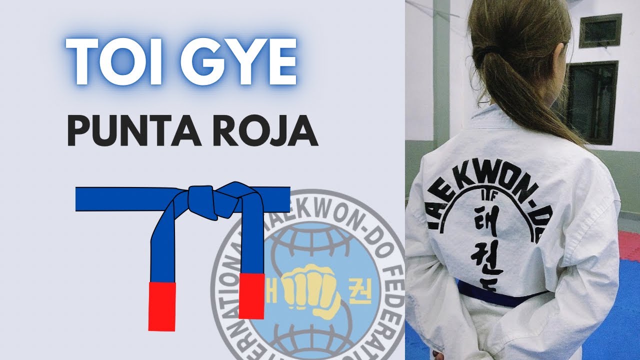 Forma Cinturón Punta Roja | Toi-Gye Tul