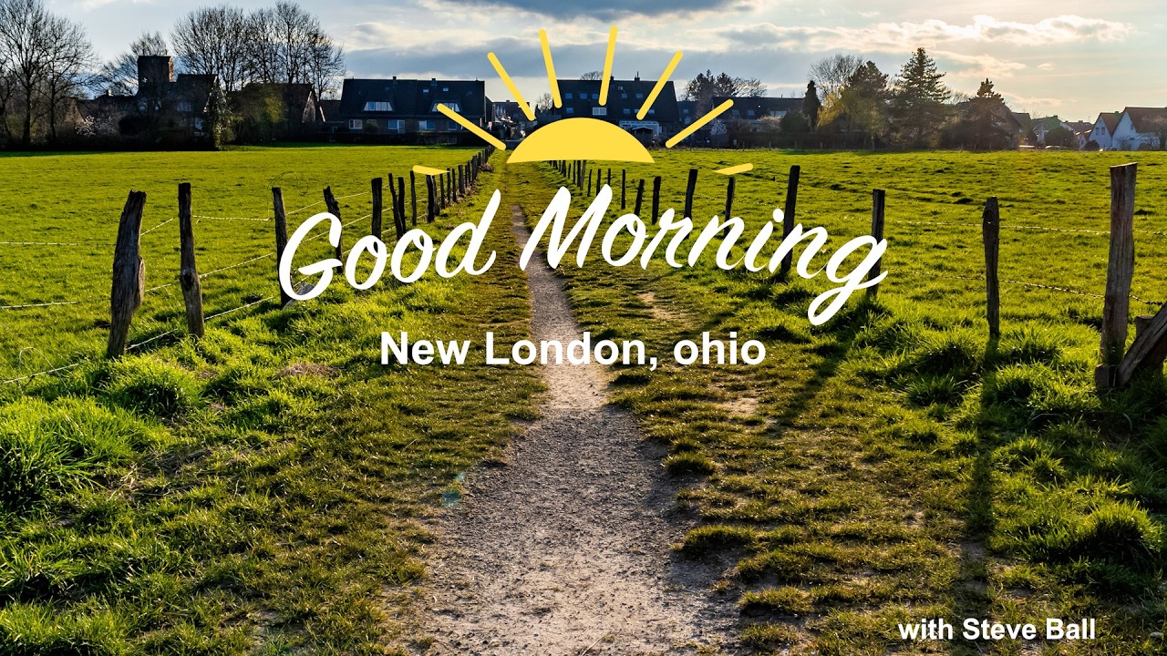 Good Morning New London!