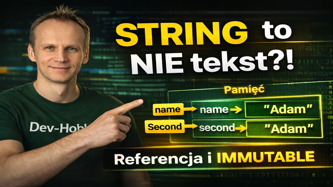 Czym naprawdę jest string w C#? Referencja i Immutable bez tajemnic