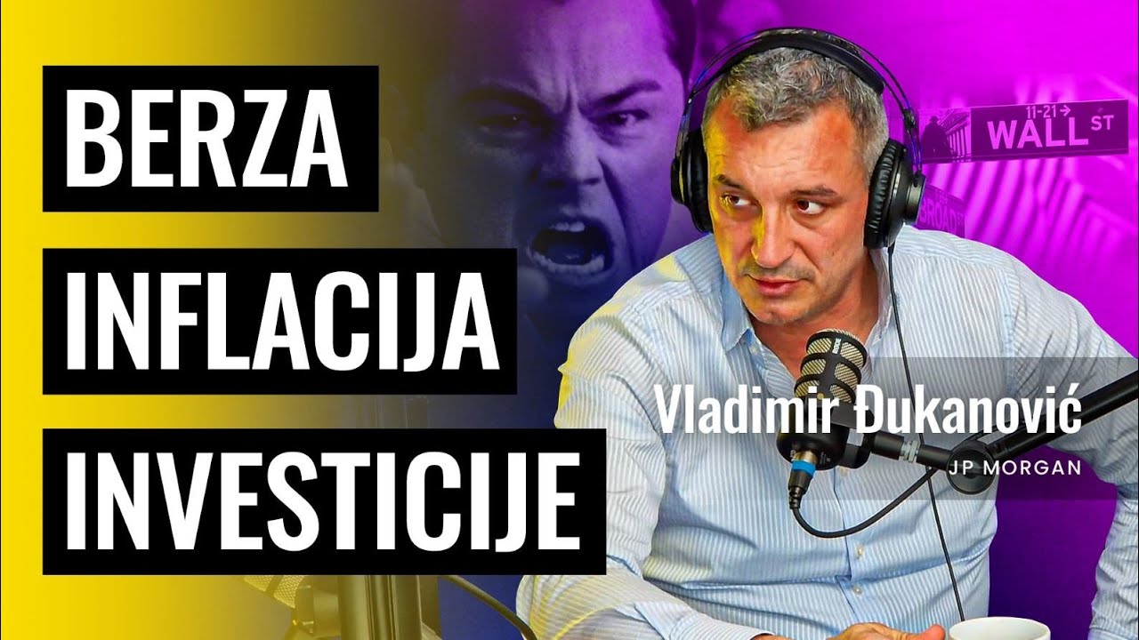 Kako investirati u vreme visoke inflacije | Vladimir Đukanović | Biznis Priče 93