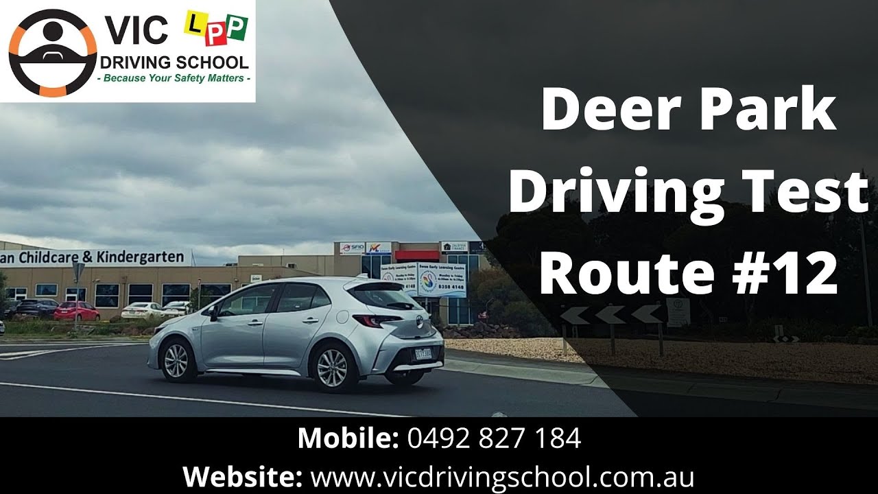 Deer Park Mock Test | Driving Test Route #12 | VIC Driving School