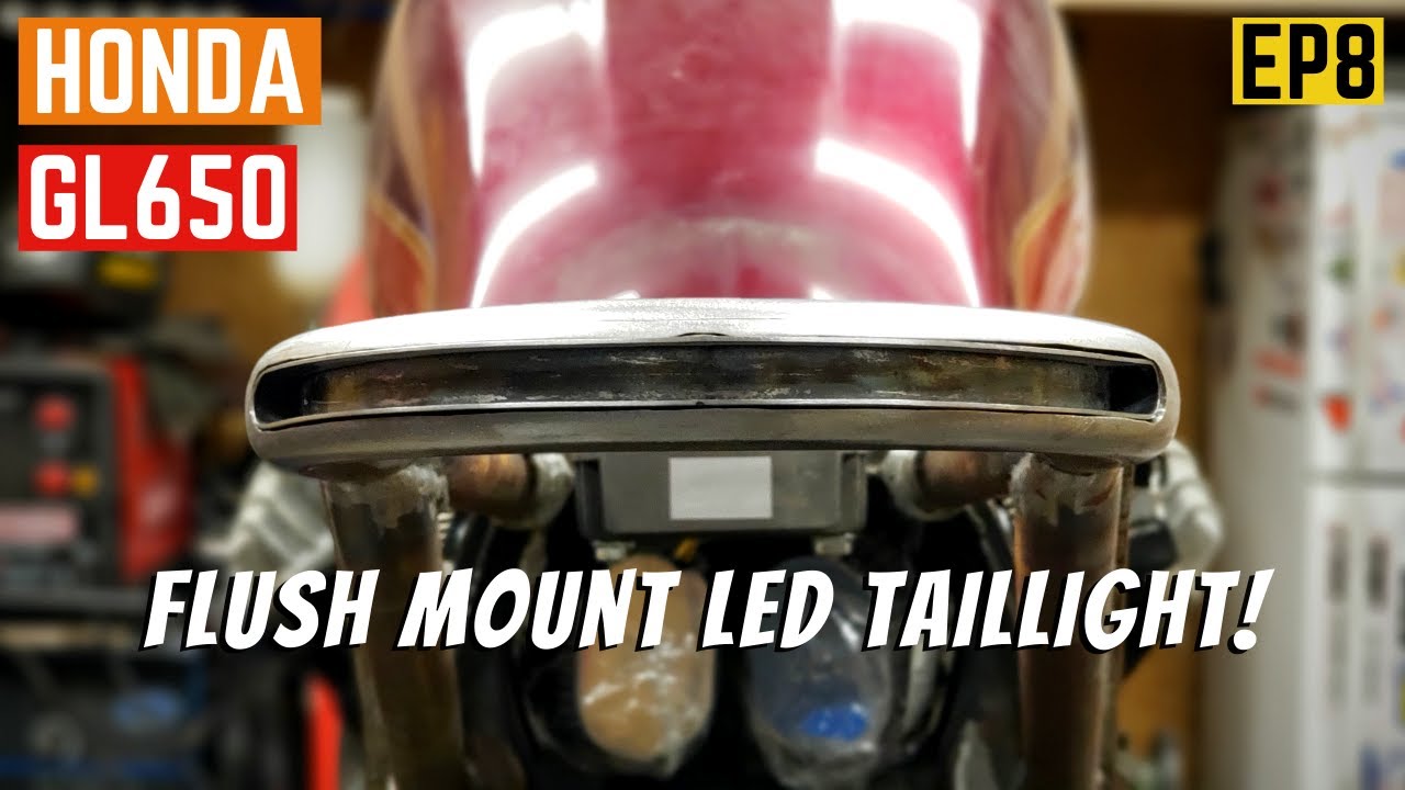 FLUSH MOUNT LED TAILLIGHT!  HOW TO! - Honda GL650 Build EP8