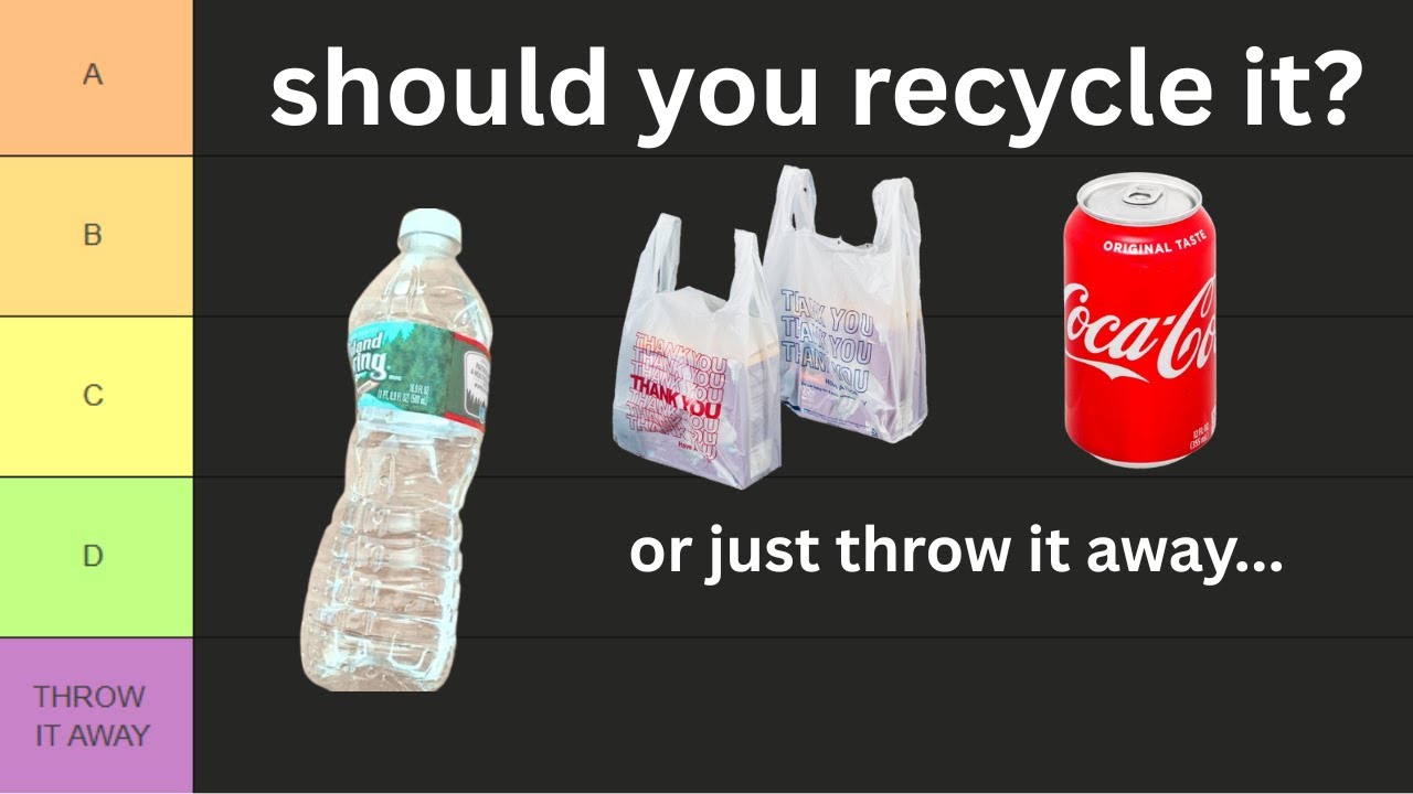 Is It Worth Recycling? - Tier List