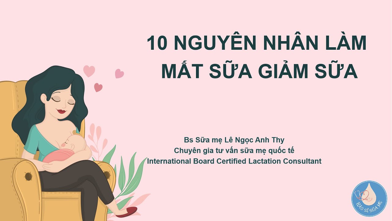 10 Nguyên Nhân Làm Giảm Sữa - Mất Sữa
