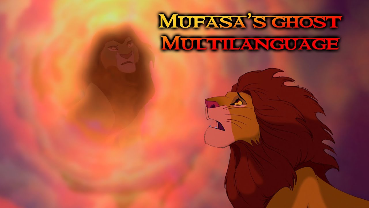 Mufasa's Ghost - Lion King Multilanguage