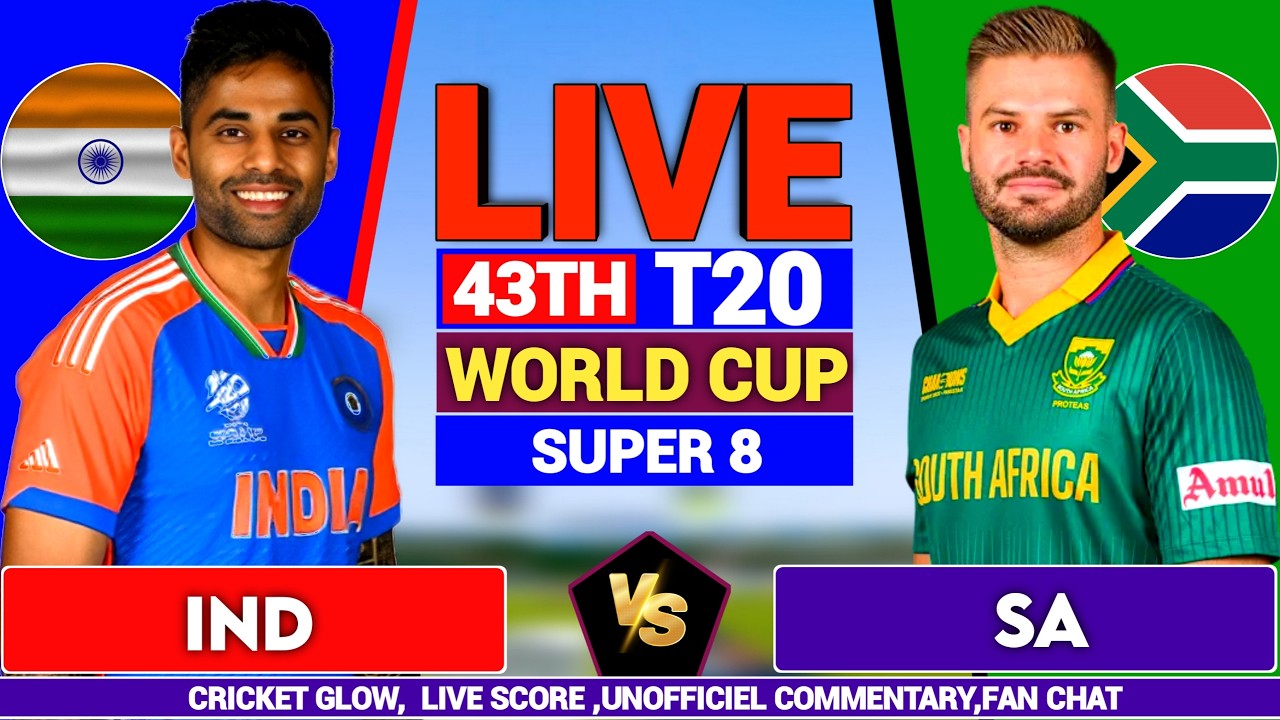 🔴Live: IND vs SA, T20 World Cup Super 8, 43th T20 | India vs South Africa | live Score & Commentary