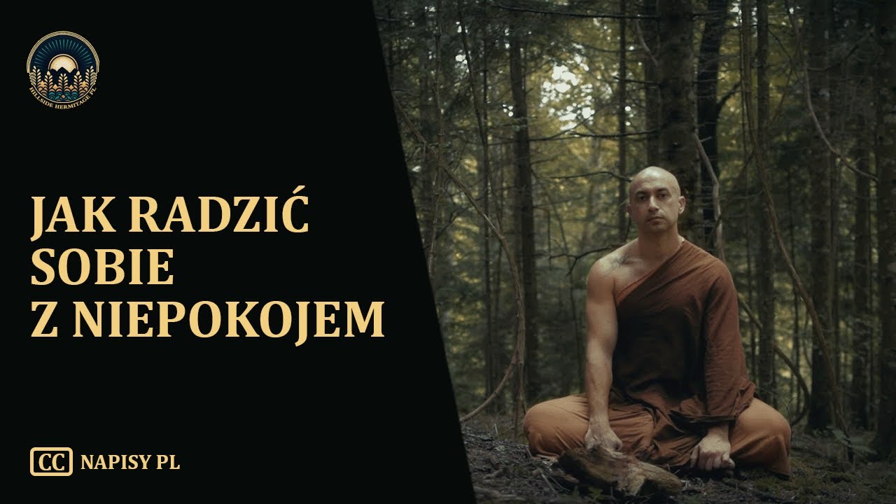 Jak radzić sobie z niepokojem [Napisy PL]