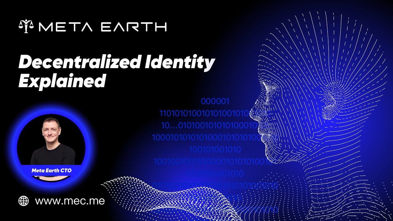 Decentralized Identity Explained | How MetaEarth&rsquo;s ME ID Gives You Control
