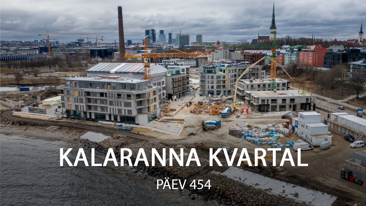 Строительство Kalaranna Kvartal Таллинн | День 454