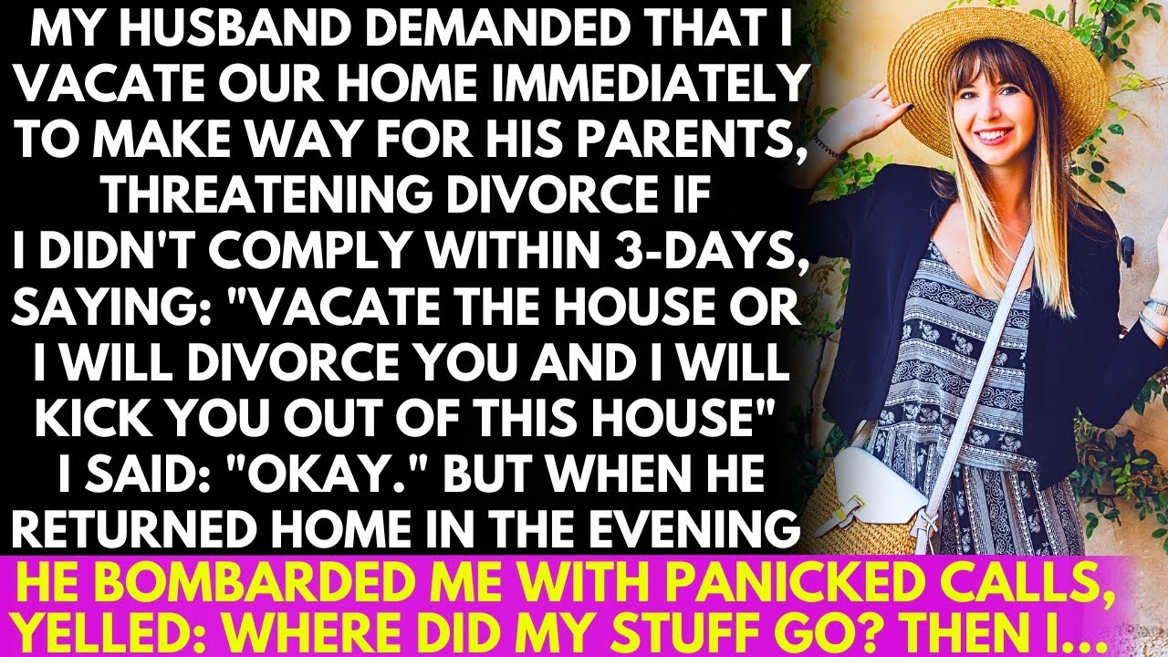 My husband demanded I vacate our home for his parents, threatening, 
