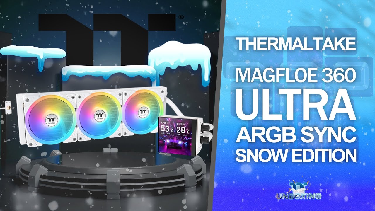 Thermaltake MAGFloe 360 Ultra ARGB Sync Snow Edition | TT Unboxing