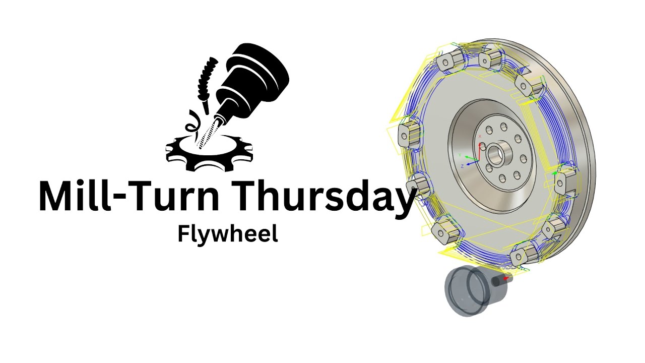 Mill-Turn Thursday: Flywheel