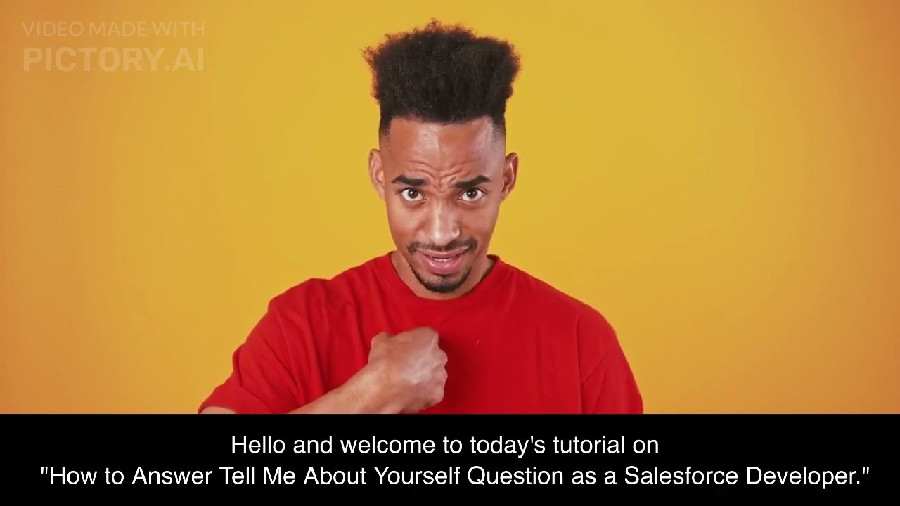 How to Answer 'Tell Me About Yourself' Question as a Salesforce Developer