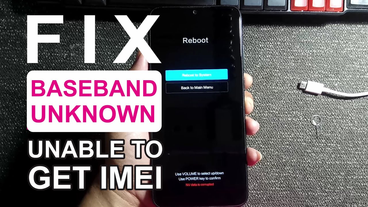 Redmi Note 7 | NV Data Is Corrupted Baseband Unknown Unable To Get IMEI