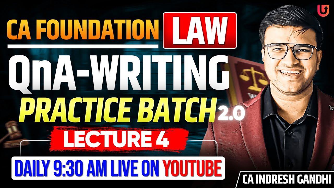 L4 CA Foundation Law Question and Answers Writing Practice Batch | Indresh Gandhi ICAI CA #caexams