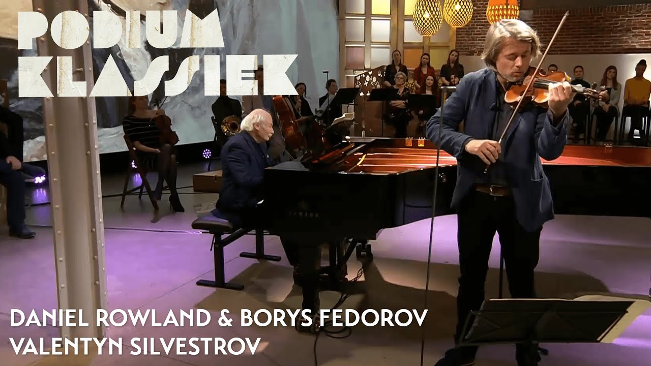 Daniel Rowland & Borys Fedorov - Valentyn Silvestrov - Lullaby | Podium Klassiek