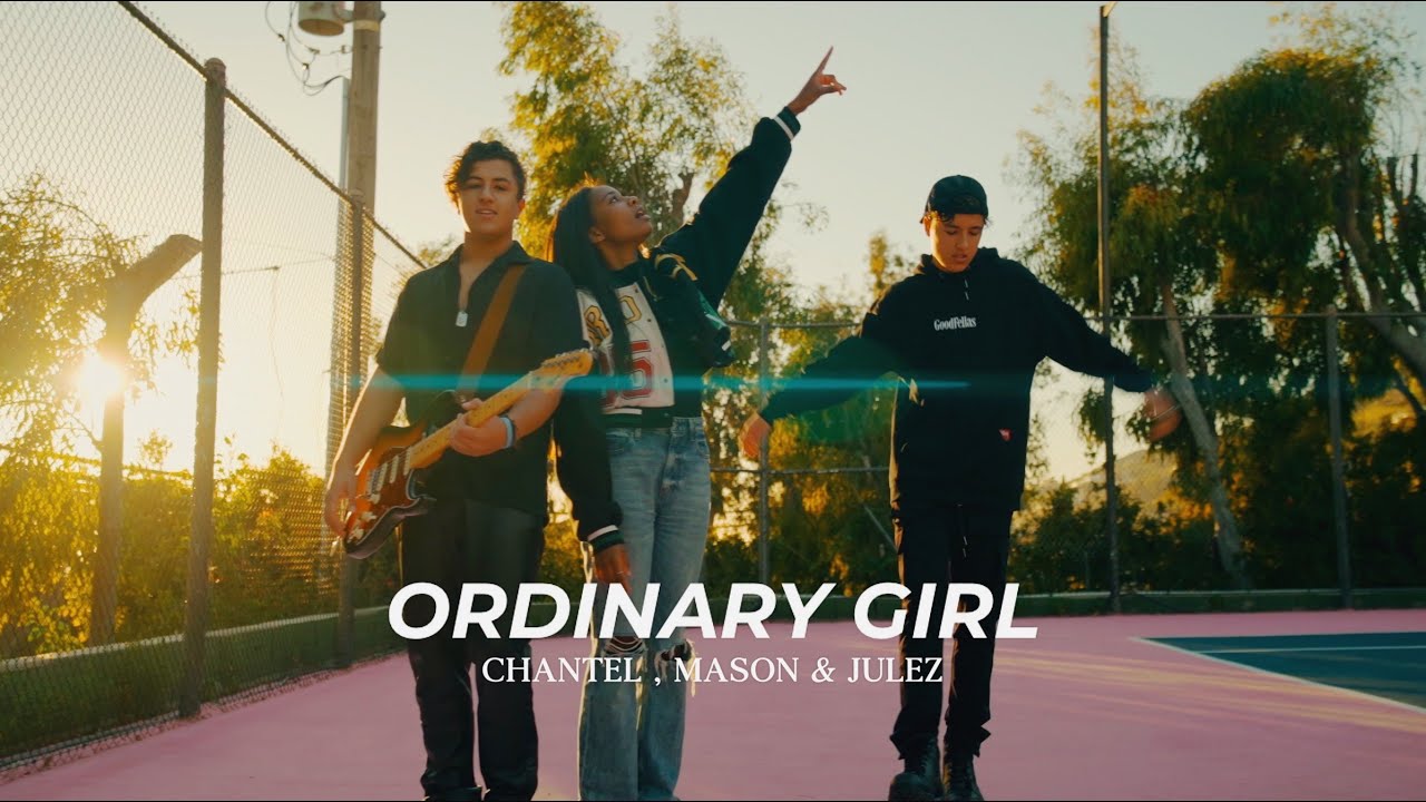 Ordinary Girl (Official Music Video) - Chantel, Mason & Julez