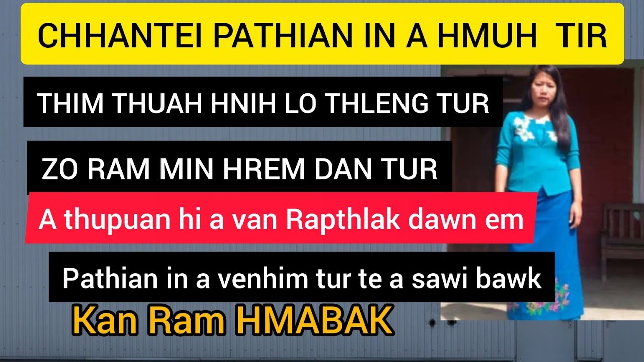 Chhantei Lungleng  Thim thuah hnih lo thleng tur leh Zoram a hrem dan tur Lalpan a hmuh tir