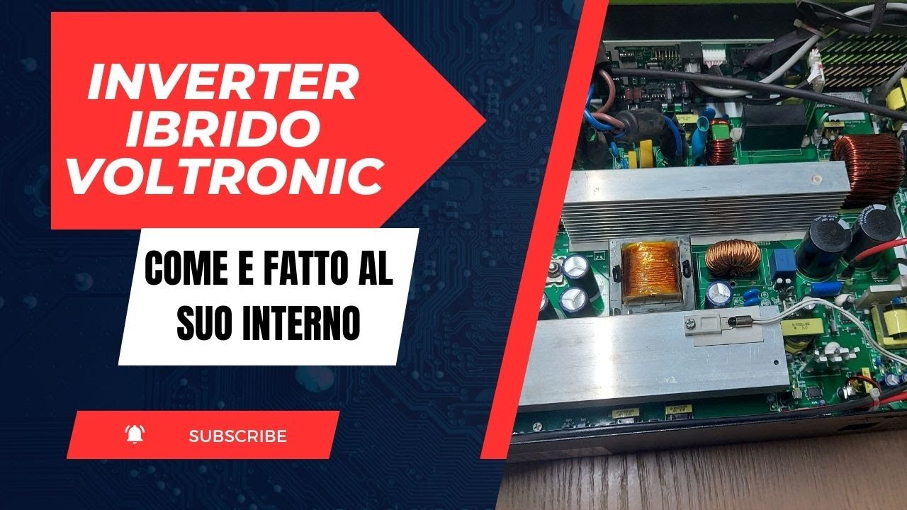 COME E FATTO UN INVERTER IBRIDO FOTOVOLTAICO AL SUO INTERNO