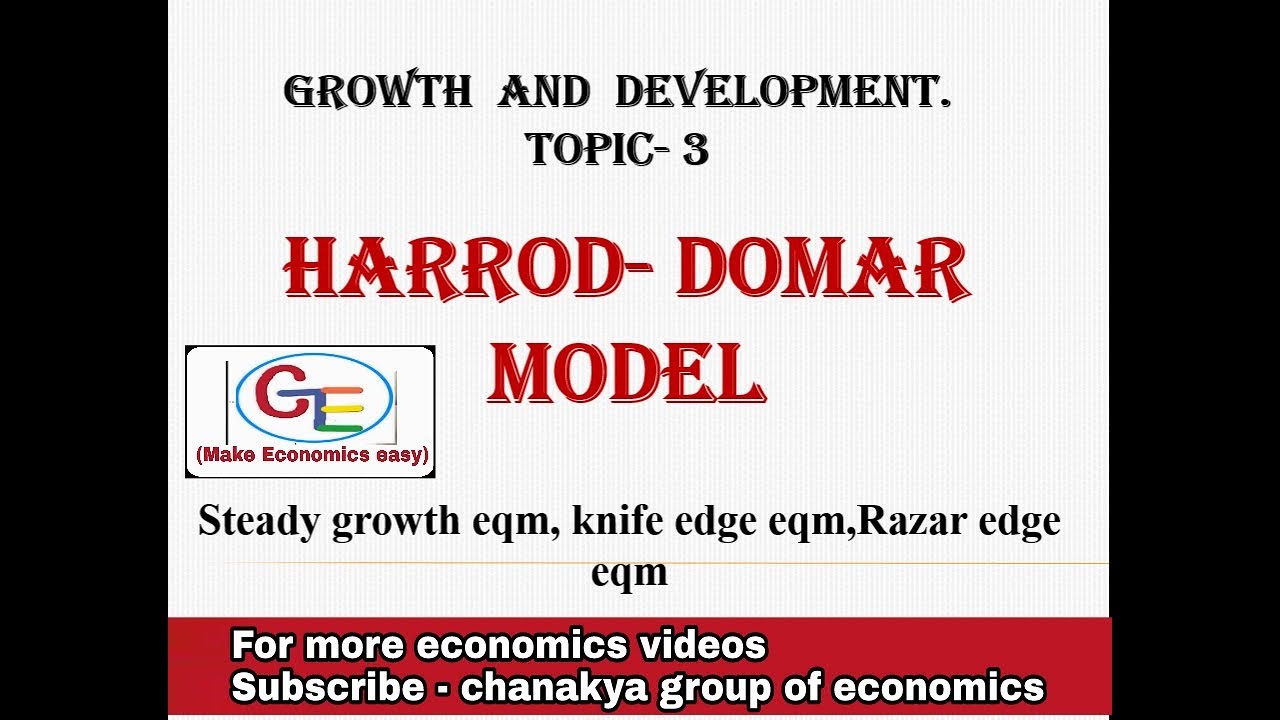 #3 Harrod-Domar model of growth and development