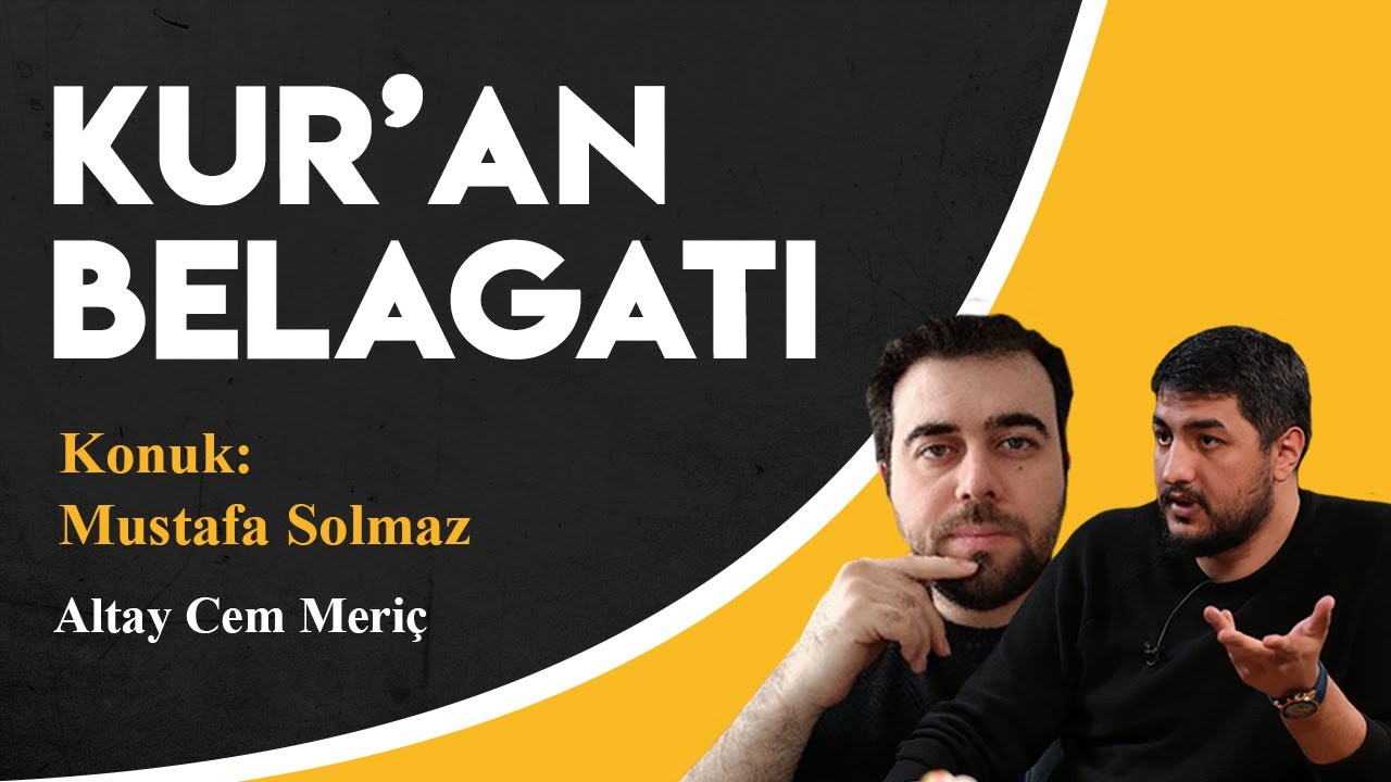 KUR’ANIN BELAGATI || MUSTAFA SOLMAZ @mustafasolmazz