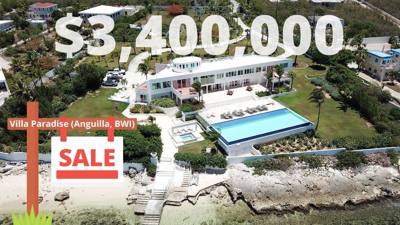 Anguilla Real Estate and What you can buy for 3 Million - ( 7 Bedroom Villa Paradise)