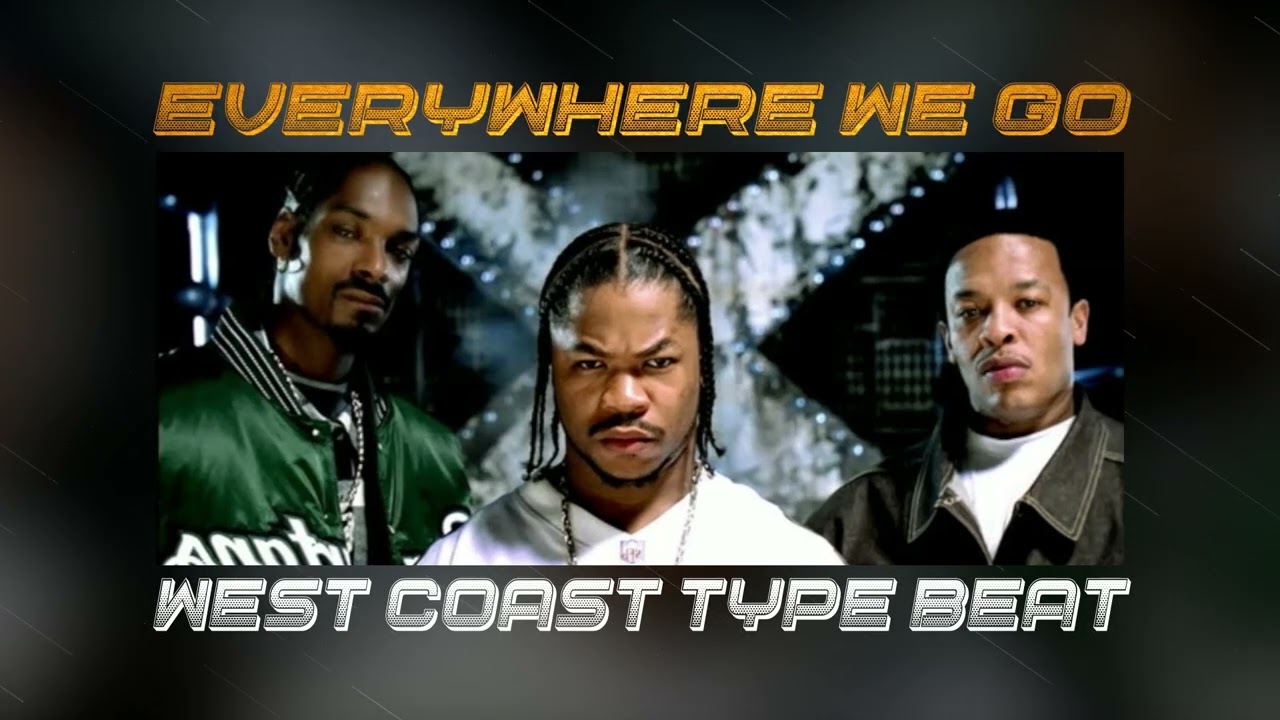 West Coast Type Beat - Everywhere We Go