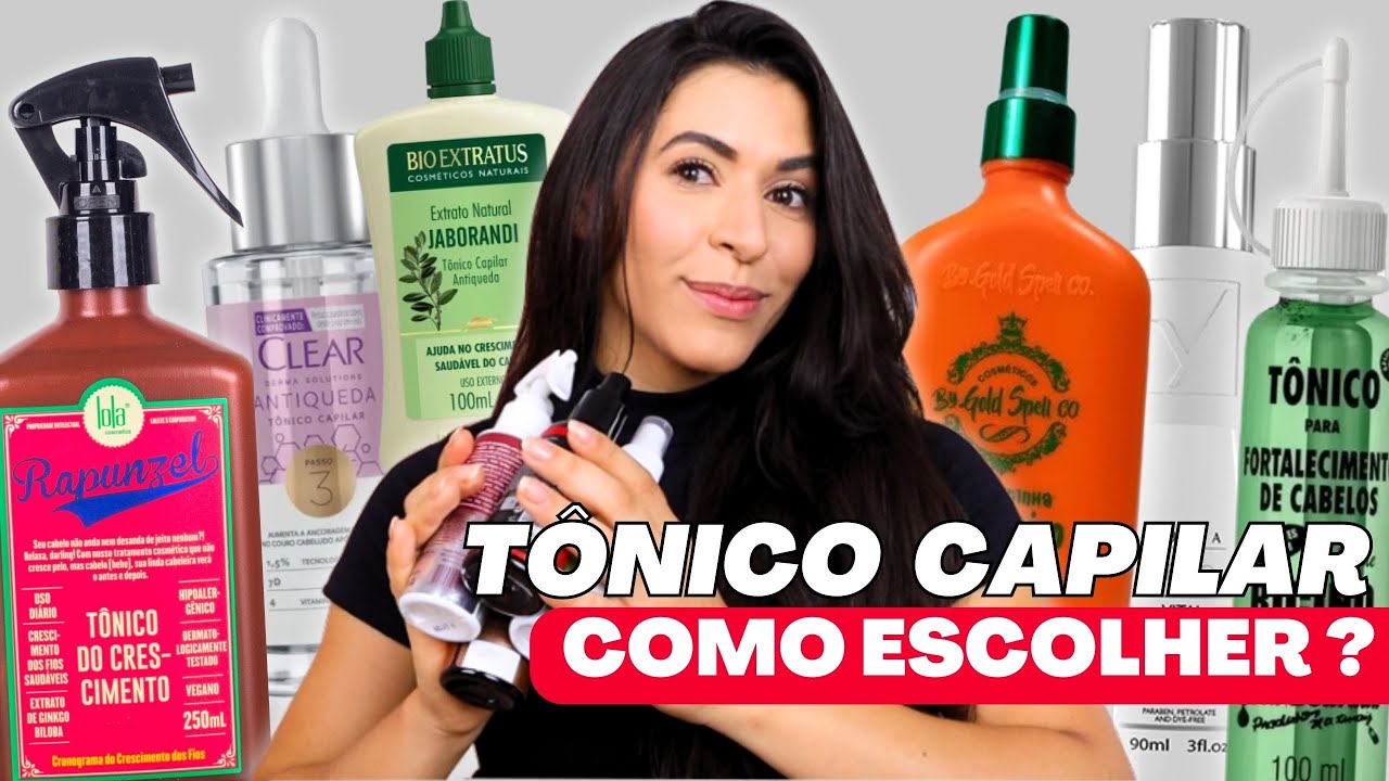 TUDO SOBRE TÔNICO CAPILAR: COMO ESCOLHER? PODE USAR TODO DIA? + TOP 6 ATUALIZADO [Nacionais]