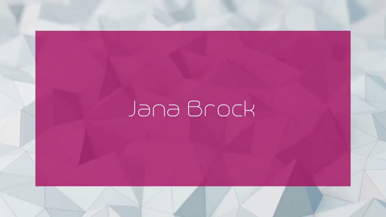 Jana Brock - appearance