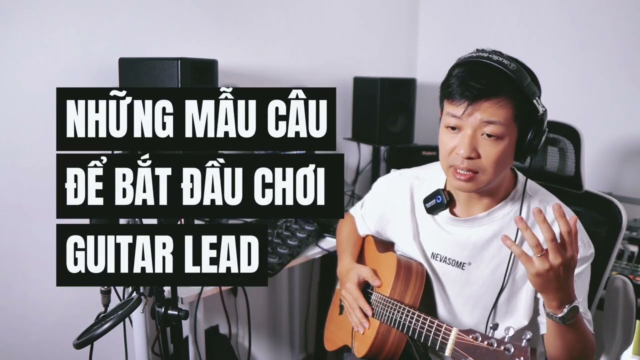 5 MẪU C&Acirc;U ĐỂ BẮT ĐẦU GUITAR LEAD SOLO