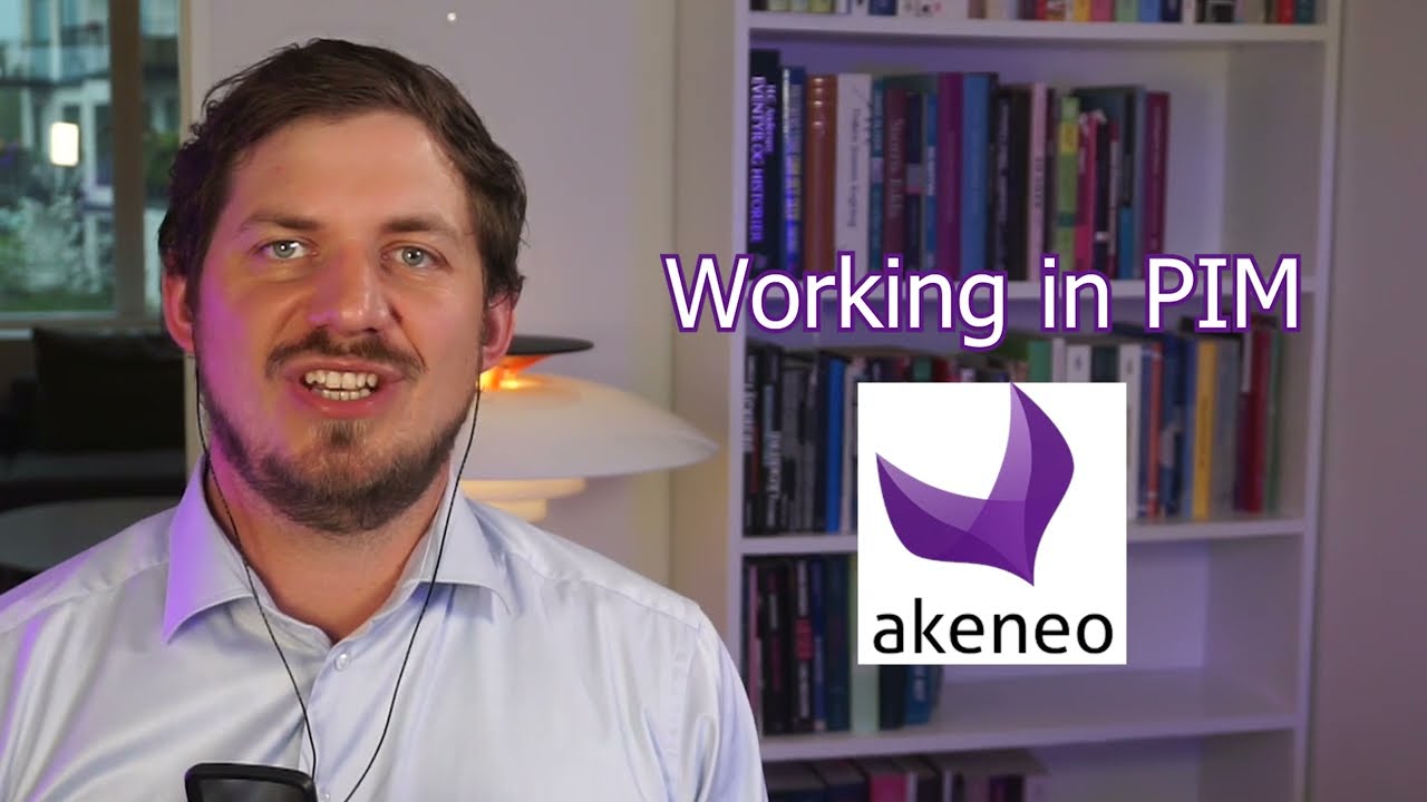 Working in Akeneo PIM