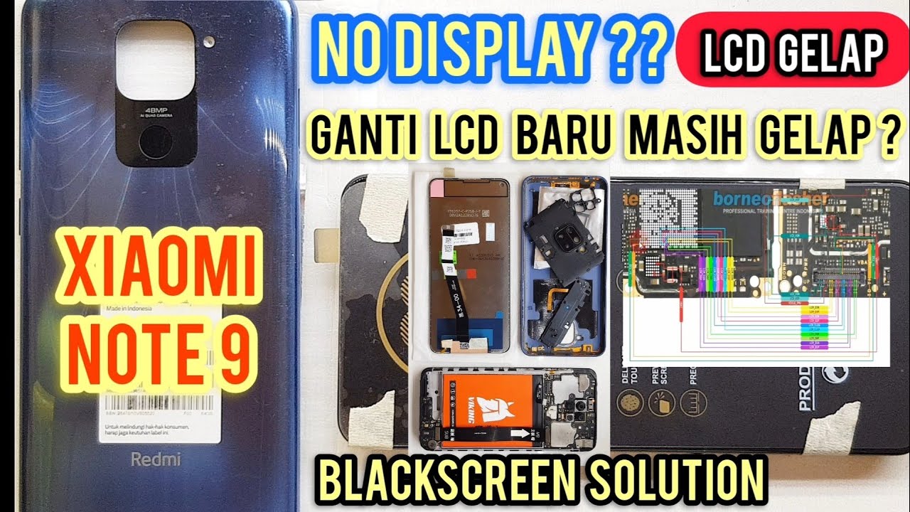 XIAOMI NOTE 9 NO DISPLAY LCD TIDAK ADA GAMBAR ? BLACKSCREEN SOLUTION ‼