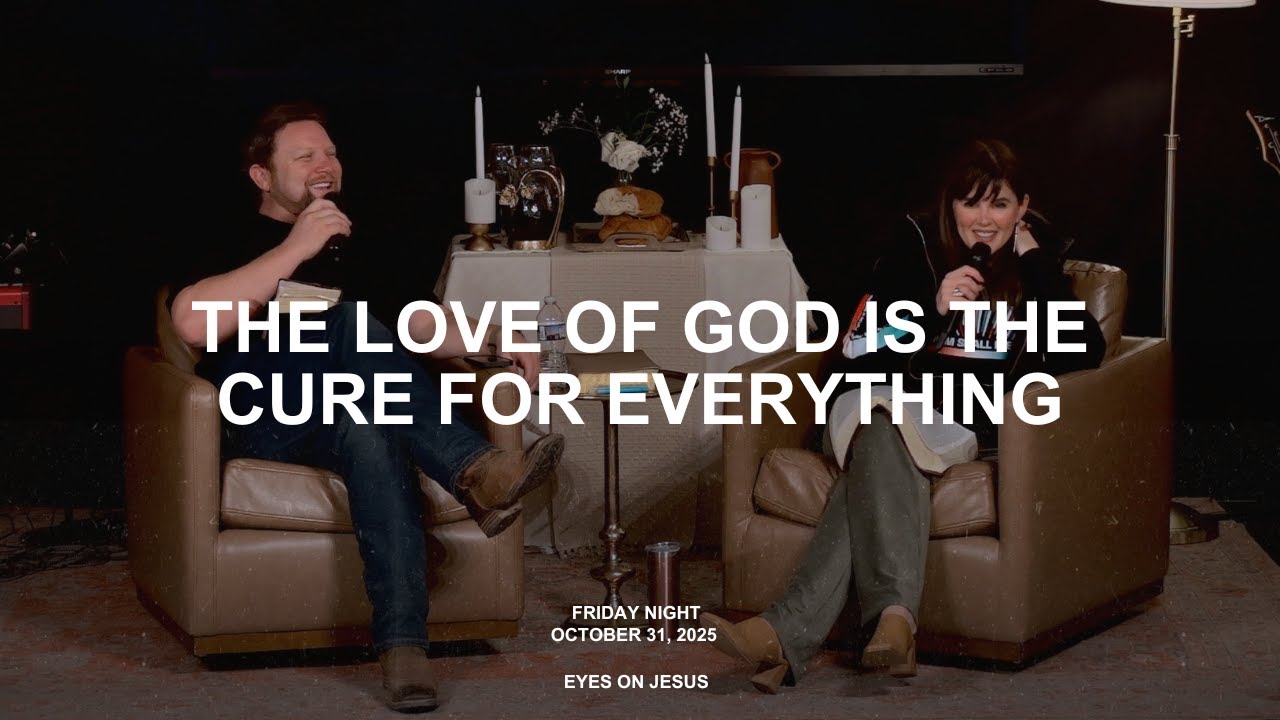 Friday Night | October 31, 2025 | Eyes On Jesus