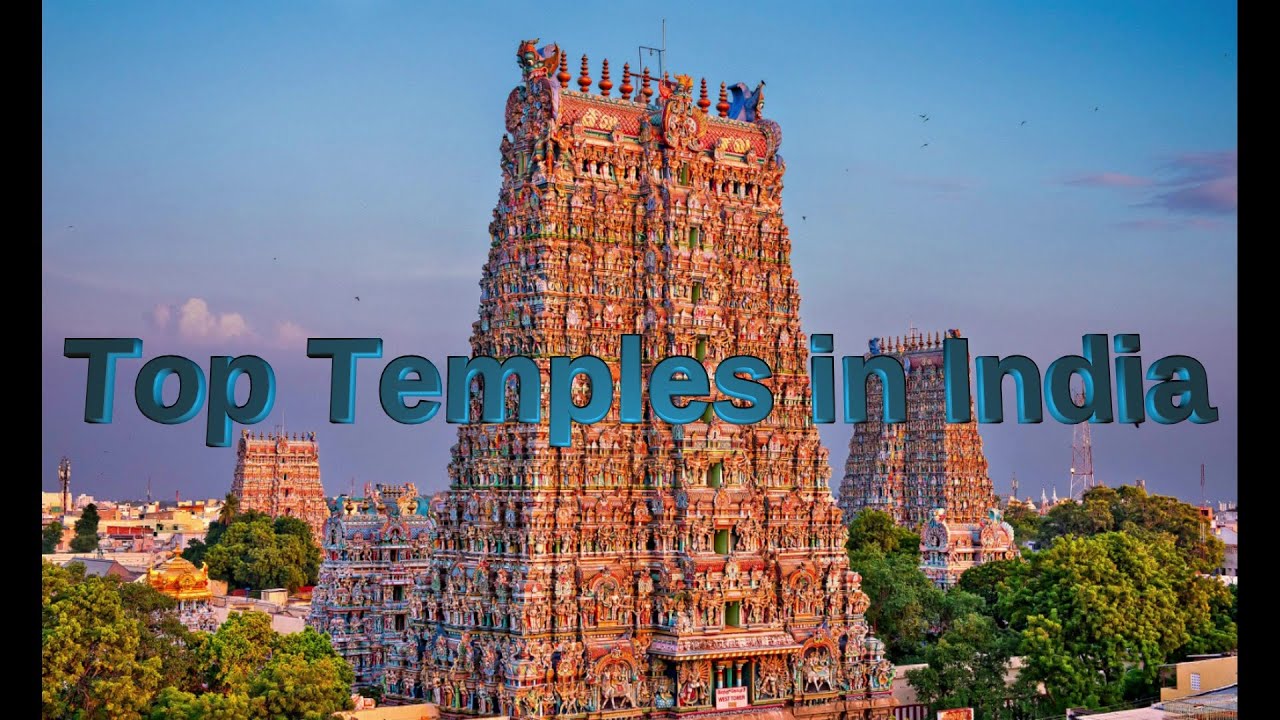Famous/Top Temples in India | Popular Temples in India to Visit (2020)