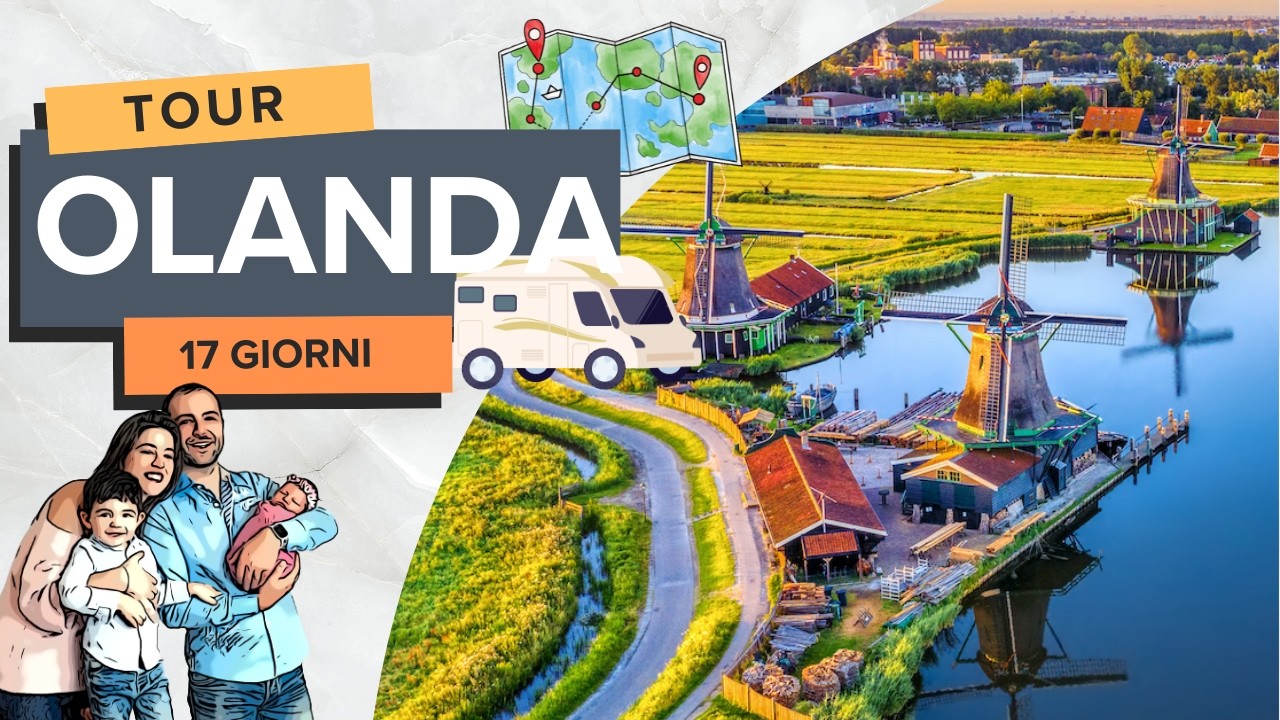 17 Giorni in Olanda - Estate 2025 - Paesi Bassi on the road