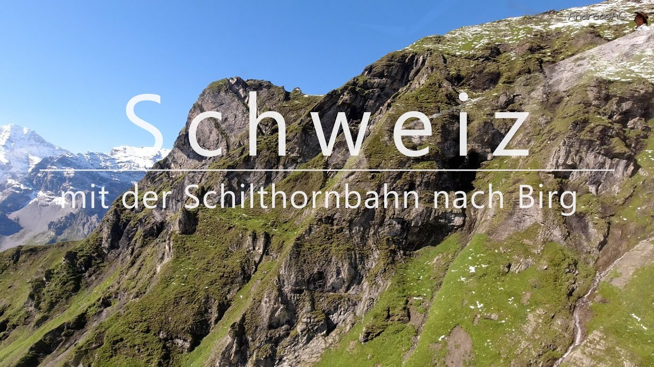 Schweiz - Schilthornbahn (4K/UHD)