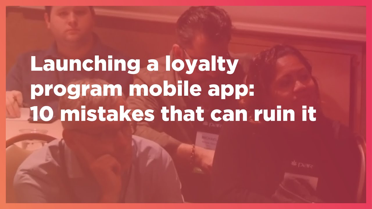 Launching a loyalty program mobile app: 10 mistakes that can ruin it