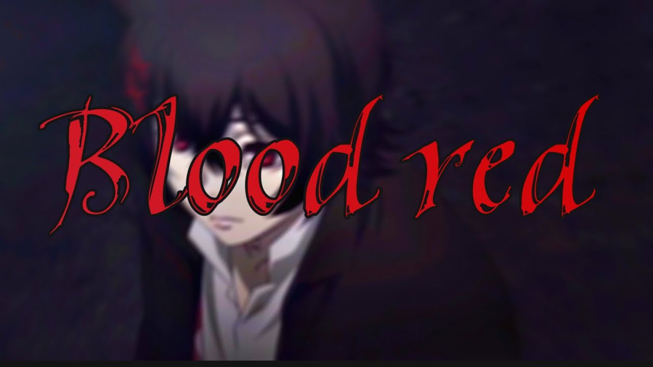 Bleachy - Blood Red (ft Evileqq, Darth Rose) (Amv)