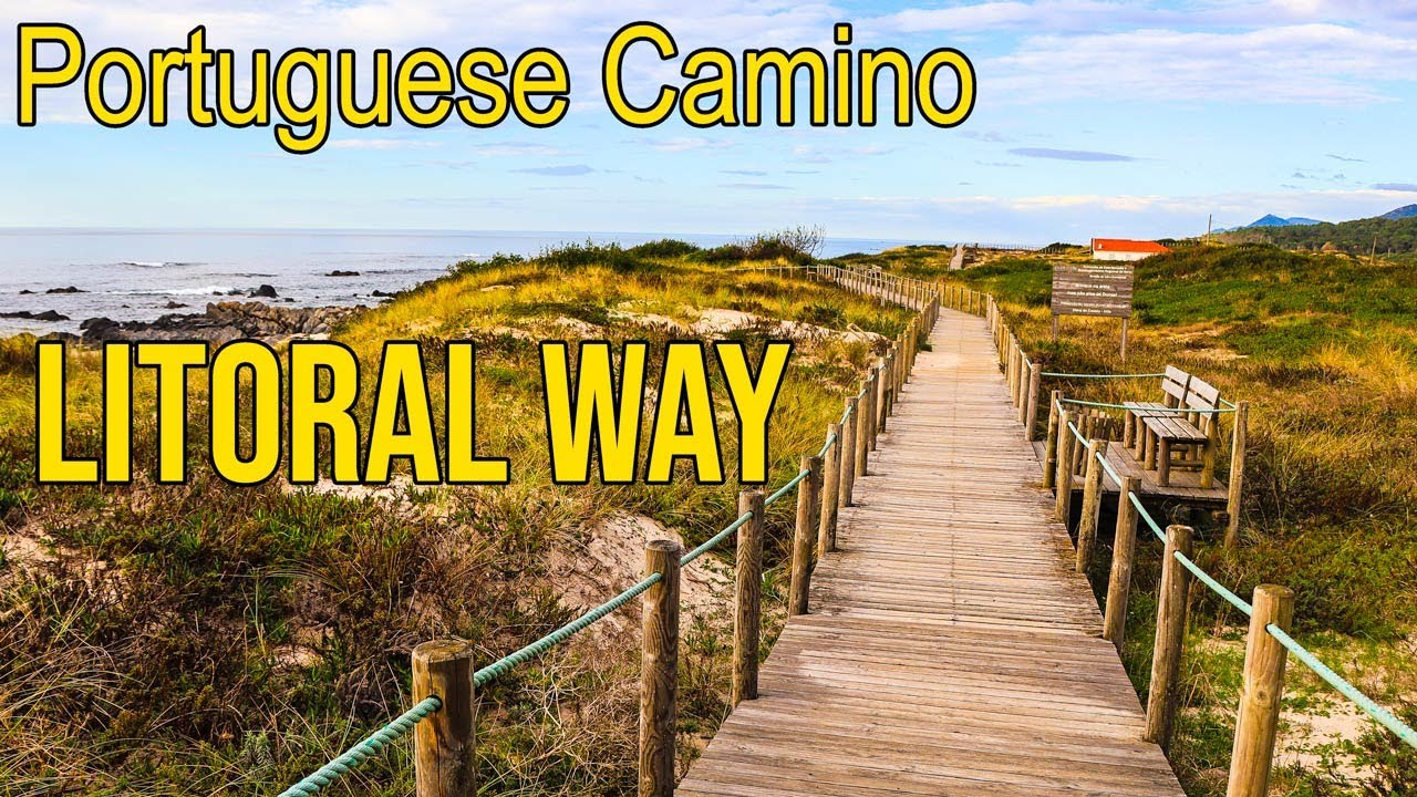 The Litoral Way of the Portuguese Camino - what is it?