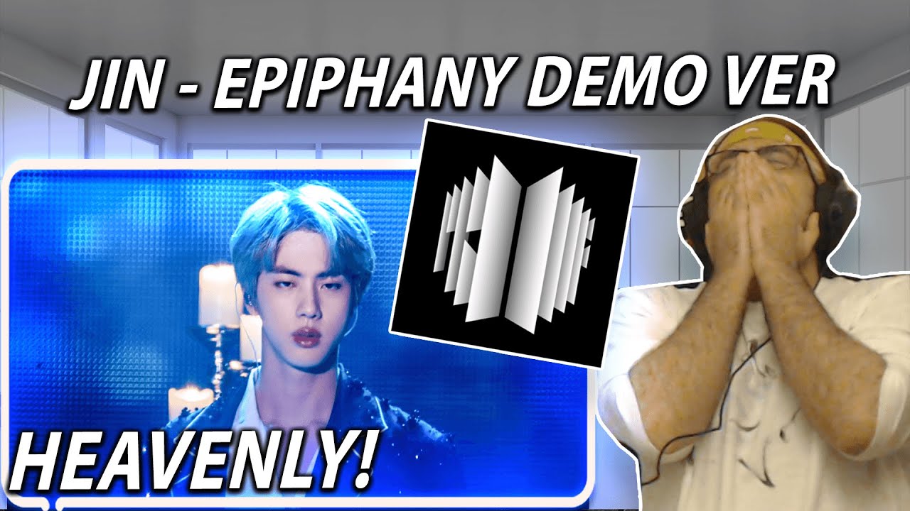 Jin - Epiphany Demo Ver is HEAVENLY.. Oh god! | Reaction