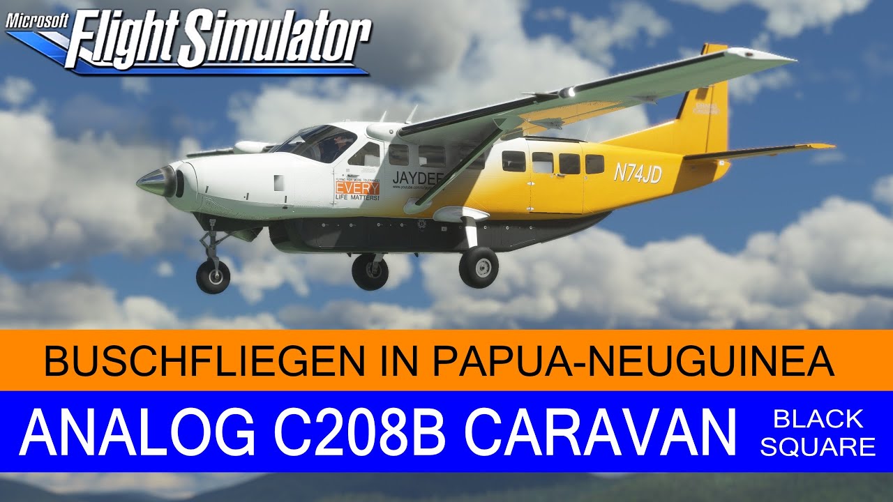 Buschfliegen mit der Analog Caravan in Papua Neuguinea (WU13) ★ MSFS 2020