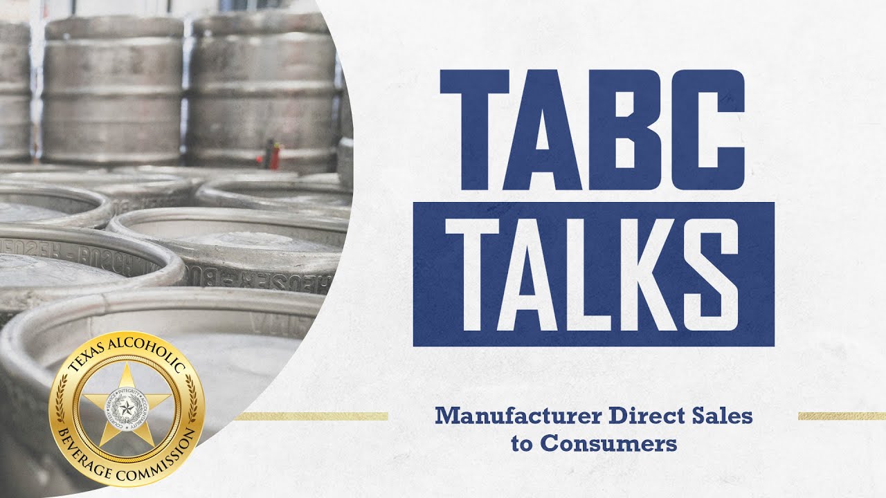 TABC Talks: Manufacturer Direct Sales to Consumers