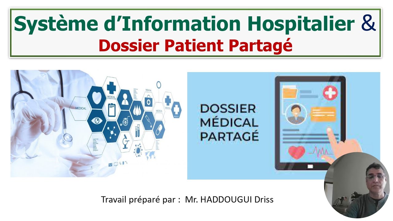 Système d’Information Hospitalier & Dossier Patient Partagé