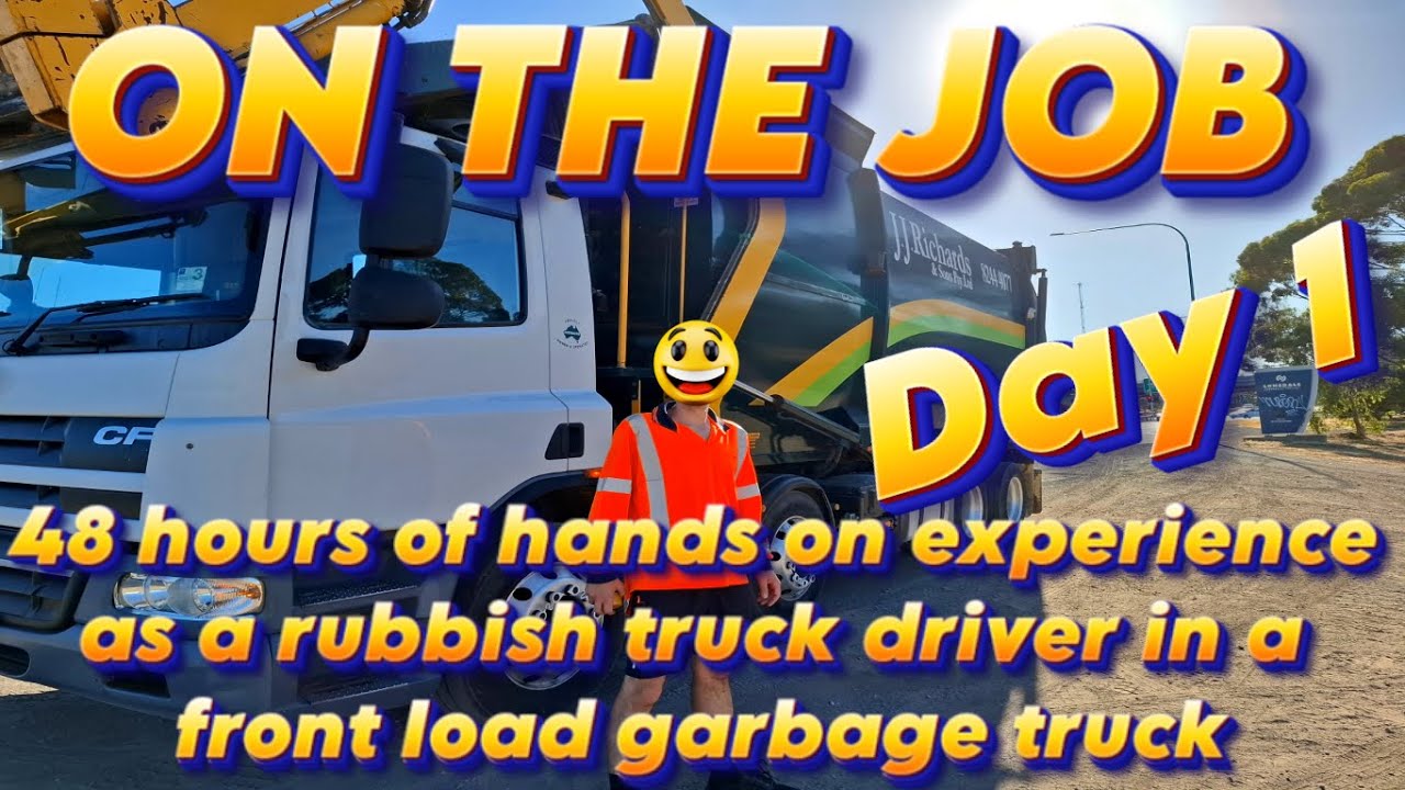 On The Job - Day 1: 48 Hours of Hands-on Experience as a Front Load Rubbish Truck Driver; Garbo Life