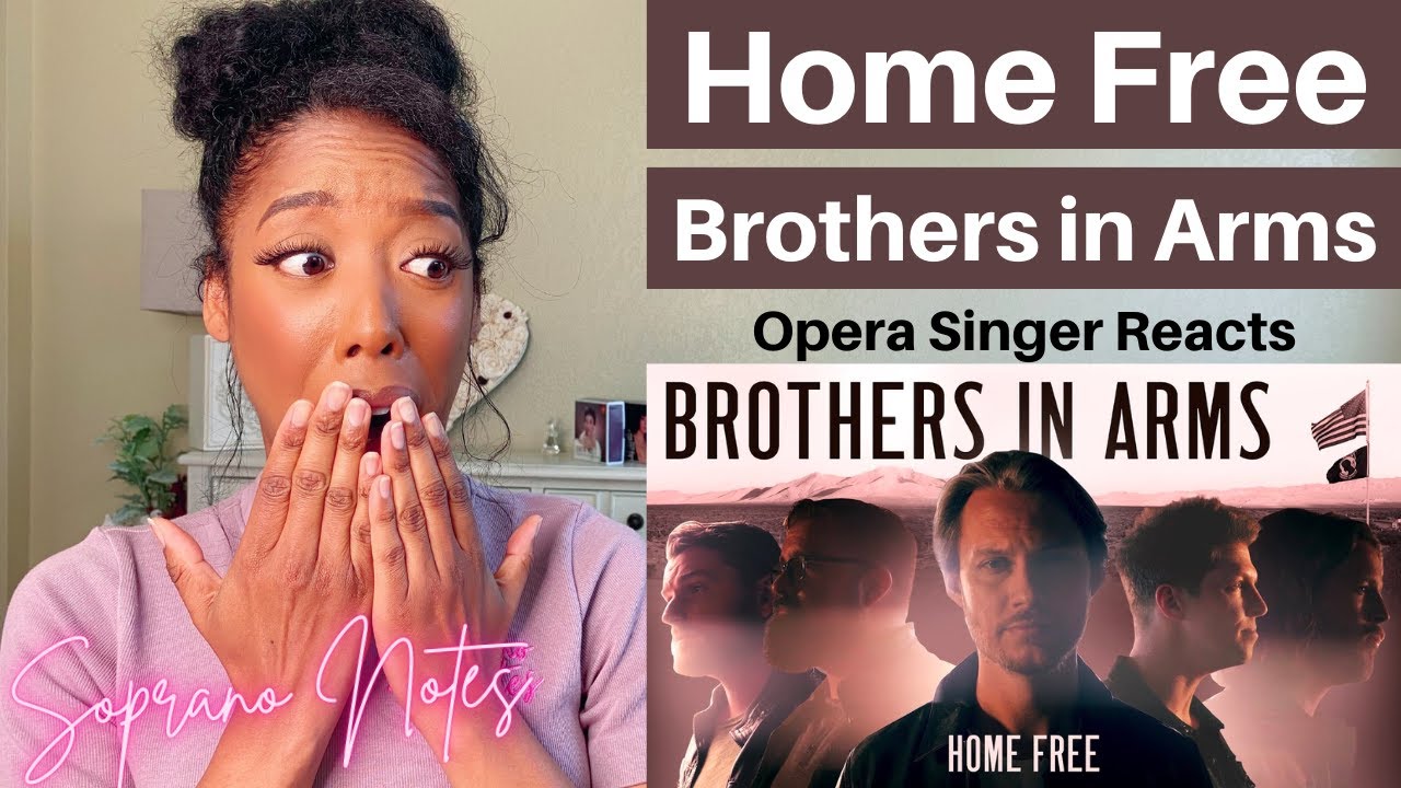 Opera Singer Reacts to Home Free Brothers in Arms | Performance Analysis |