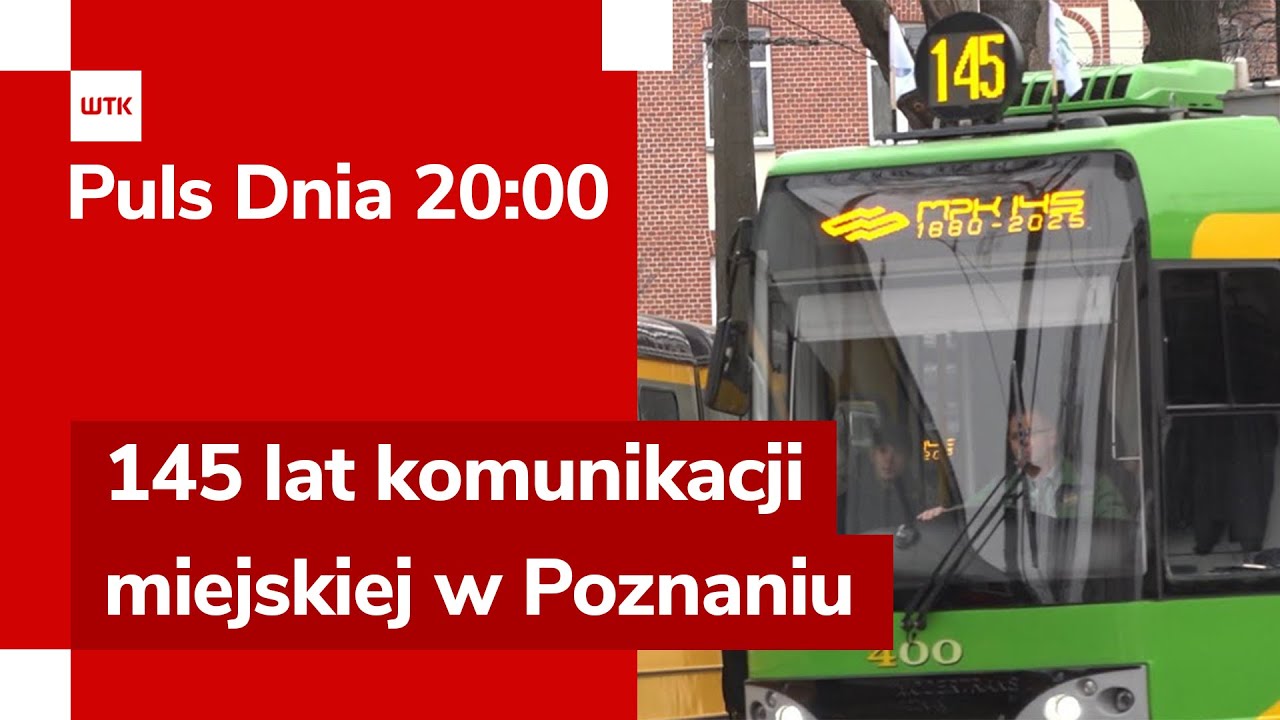 145 Lat Komunikacji w Poznaniu! Zabytkowe Tramwaje na Torowiskach | Puls Dnia 20:00