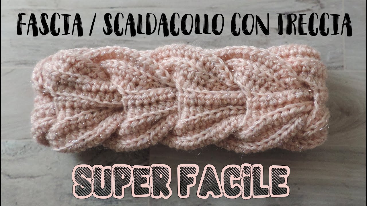 Fascia termica o scaldacollo a treccia super facile all'uncinetto