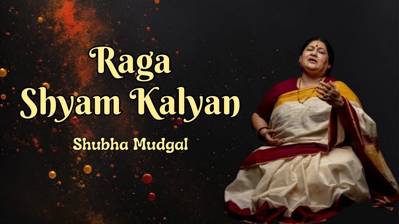 Shubha Mudgal - Raga Shyam Kalyan | Mesmerizing Evening Raga | Hindustani Classical Performance
