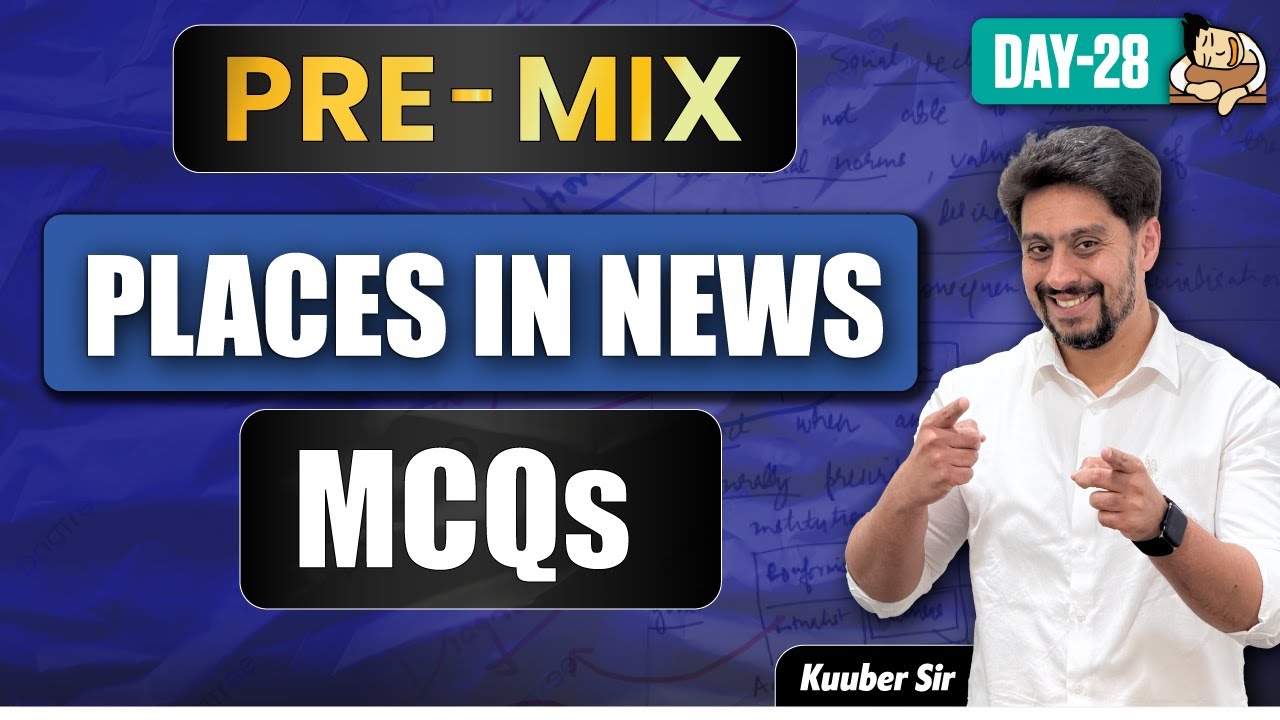 Places in News || September 2025 || UPSC Prelims 2026