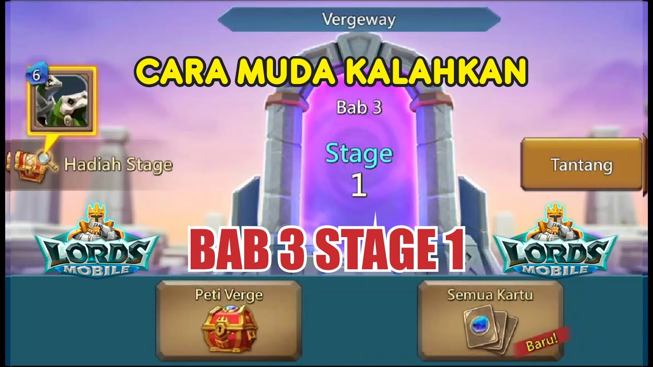 Cara Mengalahkan BAB 3 STAGE 1 Game Lords Mobile